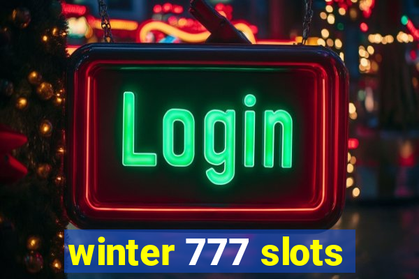 winter 777 slots